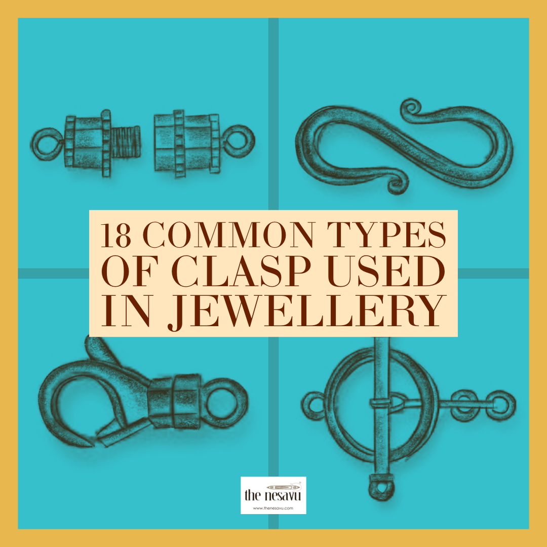 http://www.thenesavu.com/cdn/shop/articles/Nesavu_by_Kimi_Girl_18_Common_Types_of_Clasps_Used_In_Jewellery_kadas_bangles_bracelet.PNG?v=1592563318